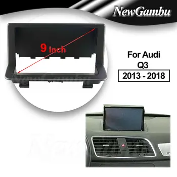 NewGambu 9 Palcový autorádio vhodné Pre Audi Q3 2013 2014 2015- 2018 Rám DVD GPS Mp5 ABS PC Plastu Fascia Tabuli Rovine Rámu